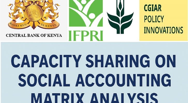 Central Bank of Kenya (CBK) and International Food Policy Research Institute (IFPRI) Capacity Sharing on Social Accounting Matrix Analysis